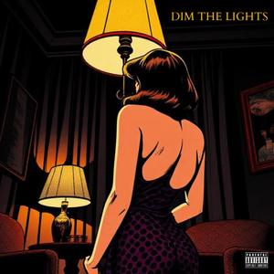 Dim The Lights (feat. Benlo)