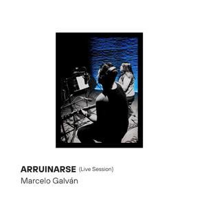 Arruinarse (Live Session)