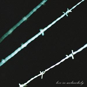 Love in Melancholy