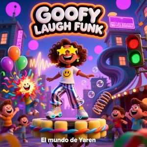 GOOFY LAUGH FUNK