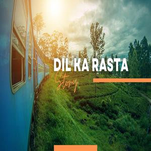 Dil Ka Rasta