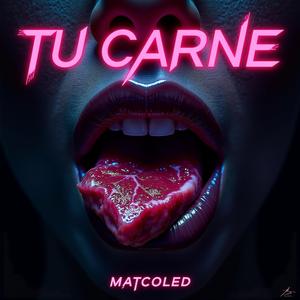 TU CARNE
