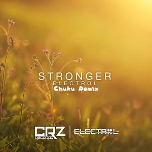 Stronger (Chuku Remix)