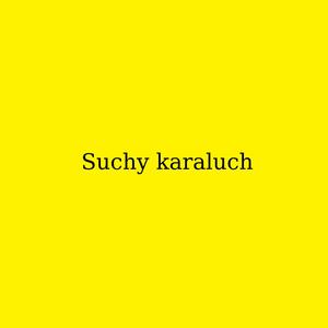Suchy Karaluch