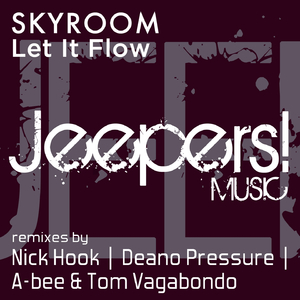 Let It Flow (A-Bee & Tom Vagabondo Remix)