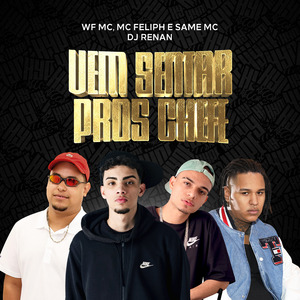 Vem Sentar Pros Chefe