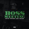 Chriz Biz - Boss Meeting (feat. Don Dough, Gwap Jetson & King Kash)