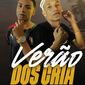 Verão dos Cria: Bate Bunda / Ela Bate Ne Mim Com a Xota / Sem Papo de Story / Senta e Monitora / Pisca Pisca