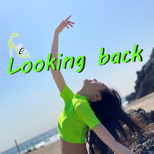 Looking back