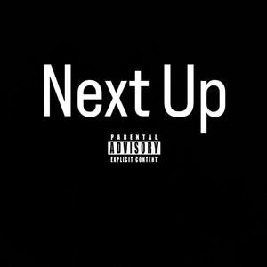 Next Up