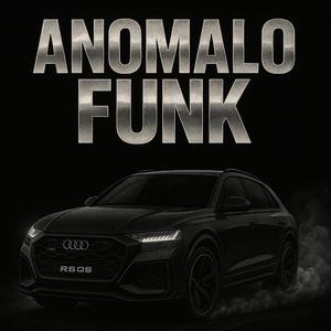 ANOMALO FUNK-SPEED UP