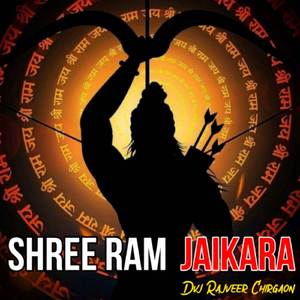 Shree Ram Jaikara