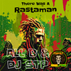 All B - There Was A Rastaman (Jungle Dubberz Mix)
