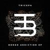 Tricepa - Bongo Addiction (Side A)