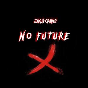 No Future