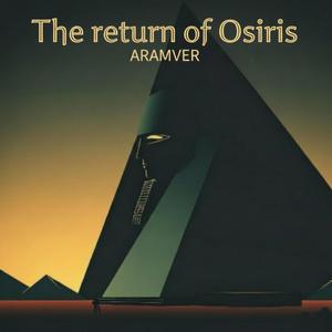 The Return of Osiris