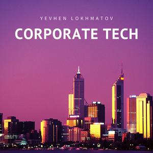 Corporate Tech Edit I