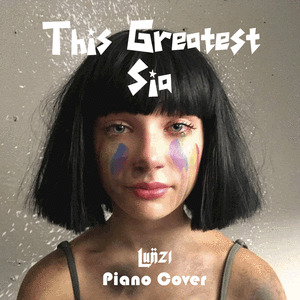 The Greatest (Piano Cover Sia)