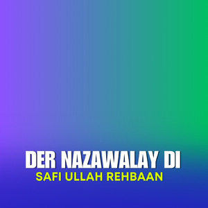 Der Nazawalay Di