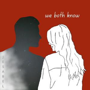 We Both Know