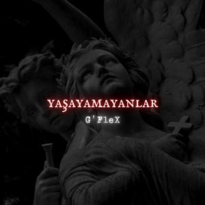 yaşayamayanlar