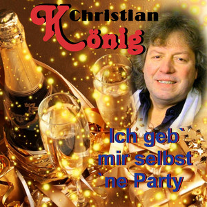 Ich geb' mir selbst 'ne Party (Version 2018)