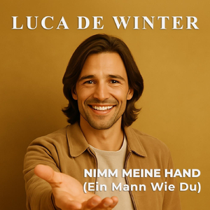Nimm Meine Hand (Ein Mann Wie Du)