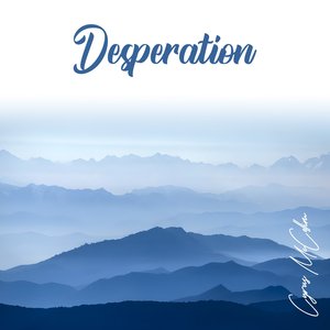 Desperation
