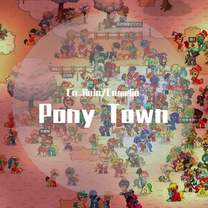 Pony Town (Radio Mix)