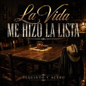 La Vida Me Hizo La Lista