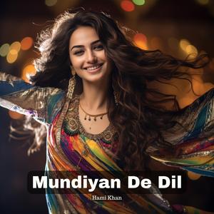 Mundiyan De Dil