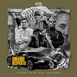 Soñando Despierto (feat. Lil Ander, Og Lee, Manu & Abad Tunner