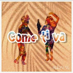 Come ti va