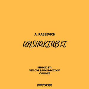 Unshakeable (VetLove & Mike Drozdov Remix)