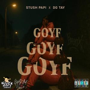 GOYF (feat. DG Tay)