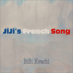 JiJi's French Song