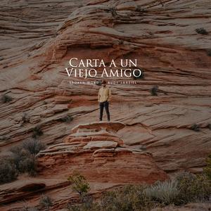 Carta a un Viejo Amigo