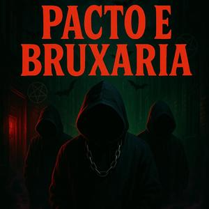 PACTO E BRUXARIA