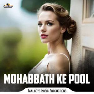 Mohabbath Ke Pool