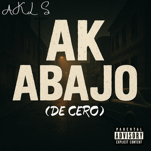 AK ABAJO (DE CERO)