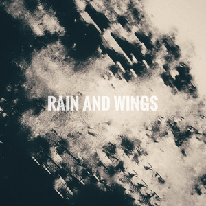 Rain And Wings