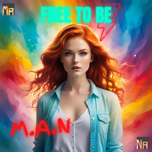 Free to Be (Remastered)