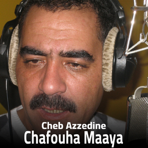 Chafouha Maaya