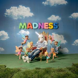 Madness