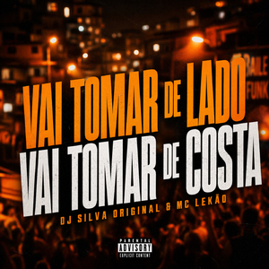 Vai Tomar de Lado Vai Tomar de Costa