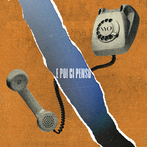 E poi ci penso