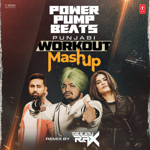 Power Pump Beats - Punjabi Workout Mashup