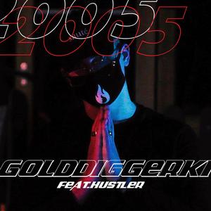 Golddiggerki (feat. Hustler)