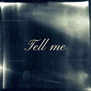Tell Me