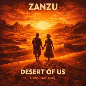 Desert of Us (Original Mix)